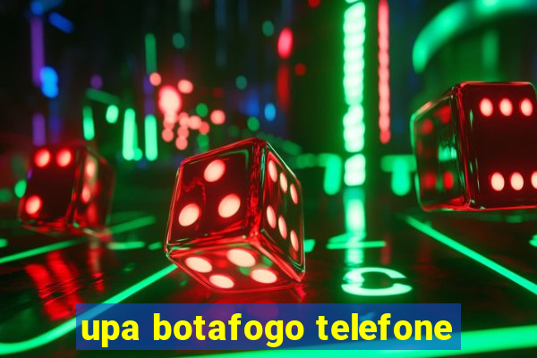 upa botafogo telefone